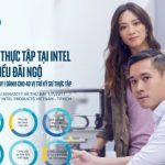 NHỮNG ĐIỀU CẦN BIẾT KHI ỨNG TUYỂN VÀ LÀM VIỆC TẠI INTEL