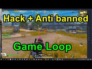 HACK + ANTI BANNED GAME LOOP – HACK PUBG MOBILE