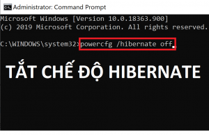 Tắt chế độ Hibernate trong Windows 10, Windows 7