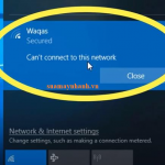 Can’t Connect to This Network  – Nguyên nhân & Cách khắc phục