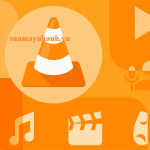 Cách khắc phục các lỗi phổ biến của VLC Media Player