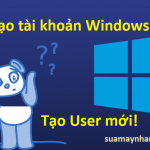 Cách tạo tài khoản người dùng User mới trong Windows 10