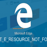 Cách khắc phục lỗi INET_E_RESOURCE_NOT_FOUND trên máy tính Windows 10