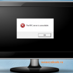 Cách khắc phục lỗi The RPC Server is Unavailable trên máy tính Windows