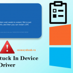 Thread stuck in device driver - Cách khắc phục lỗi màn hình xanh