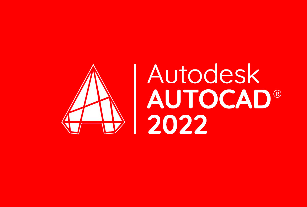 Download Autodesk AutoCAD 2022.1.1 (x64)-Ứng dụng CAD tốt nhất