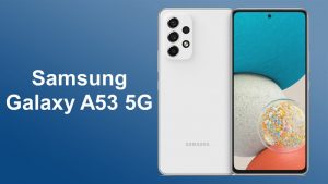 Thông số kỹ thuật chính của Samsung Galaxy A53 5G được tiết lộ bởi Geekbench