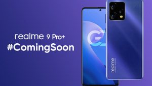 Realme 9 Pro + chính thức bị rò rỉ thông số kỹ thuật chính của chi tiết